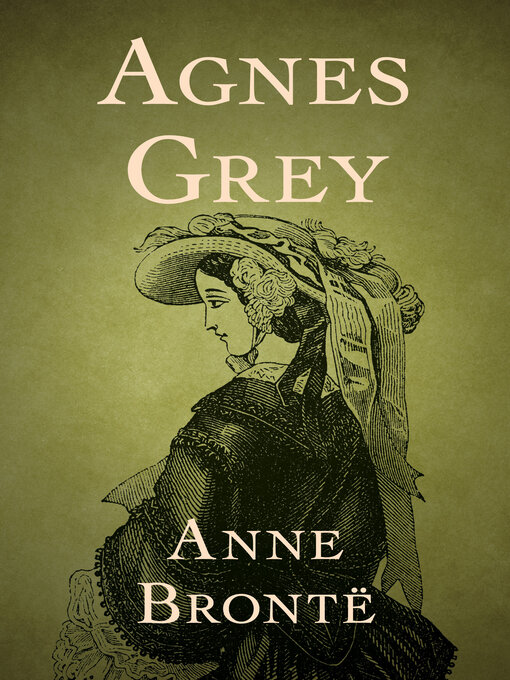 Title details for Agnes Grey by Anne Brontë - Available